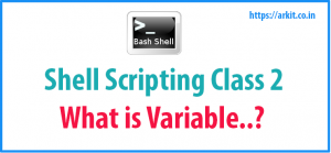 Shell scripting class 2 variable you need to know - ARKIT