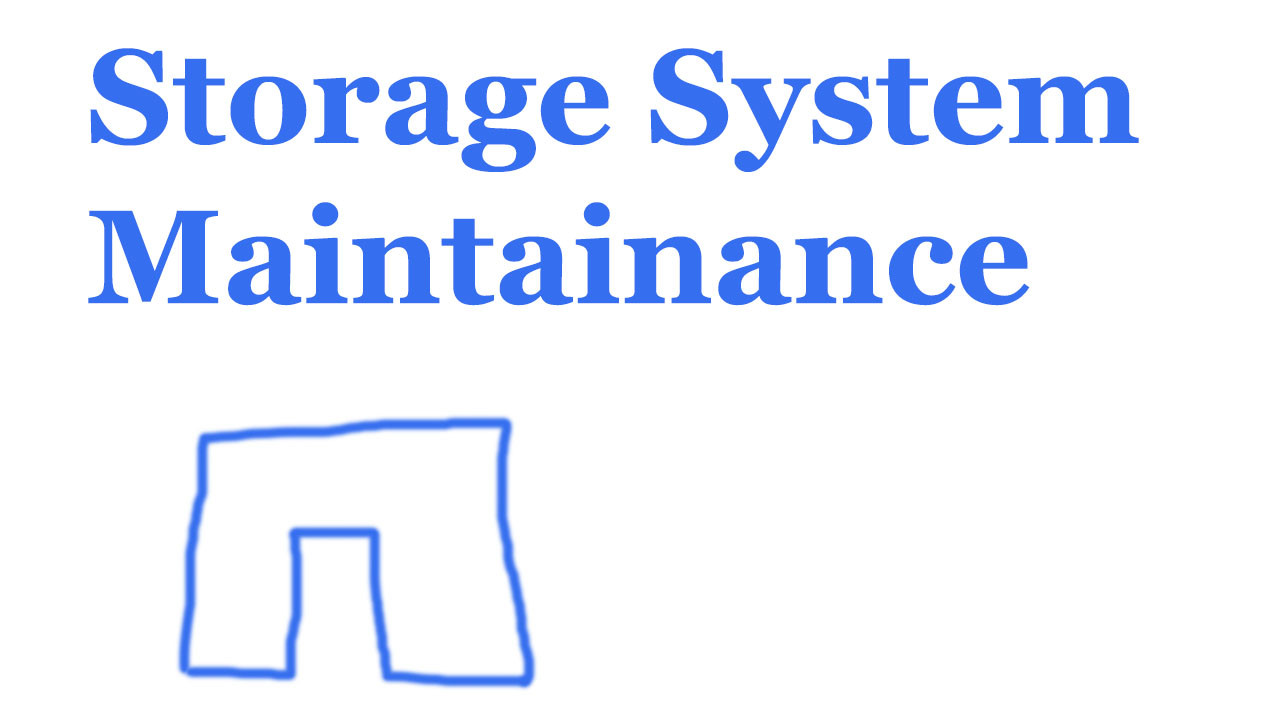 Storage System Maintenance NCSA ARKIT