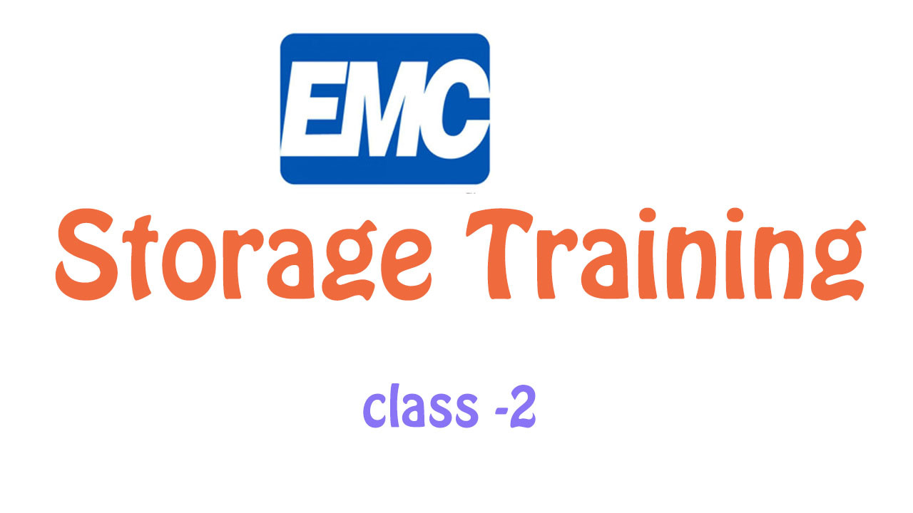 EMC Storage Training Class Two ARKIT