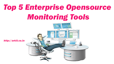 Top 5 Enterprise opensource monitoring tools