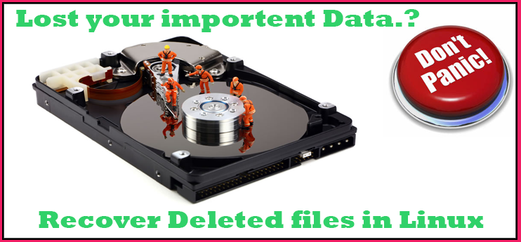 recover deleted files in Linux RHEL 5, RHEL 6, RHEL 7 how to recover data linux