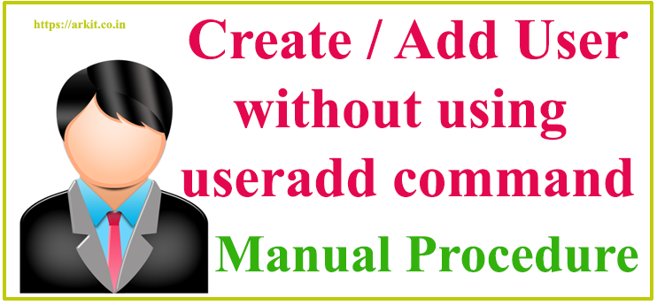add user without using useradd command