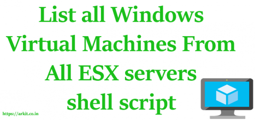 List All Windows Virtual Machines from ESX Server Using shell script