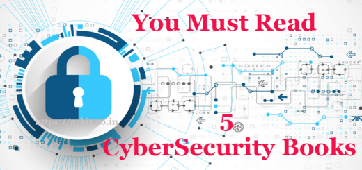 5 Cyber Security Books you must Read CyberSecurity Books