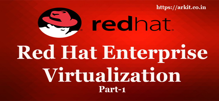 what is RHEV Red Hat Enterprise Virtualization