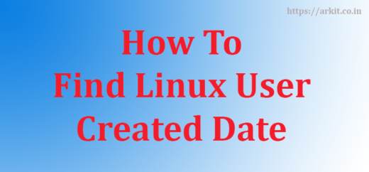 HowTo Find Linux User Created Date Is There Any Way