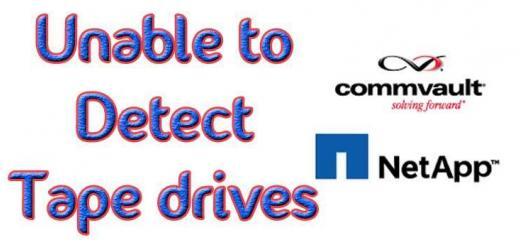Commvault Unable to detect tape drives as NDMP