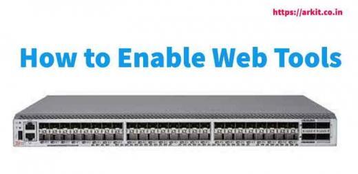 How to Enable Brocade Web Tools