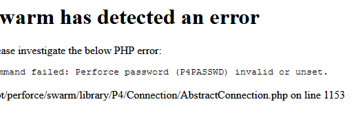 Perforce password (P4PASSWD) invalid or unset.
